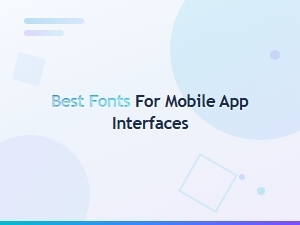 Best Free Fonts for Mobile App Interfaces Download 2024
